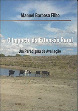 O Impacto Da Extensao Rural - Um Paradigma De Avaliacao - Autografado