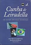 Cunha De Leiradella - Um Autor Sob Duas Bandeiras