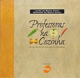 Professoras Na Cozinha - Pra Você Que Não Tem Tempo Nem Muita Experiencia