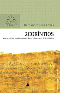 2 Corintios - O Triunfo De Um Homem De Deus Diante Das Dificuldades