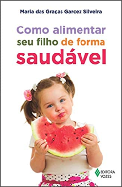 Como Alimentar Seu Filho De Forma Saudavel