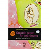 Quando Papai Foi Pra Guerra