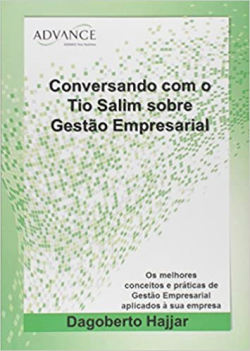 Conversando Com O Tio Salim Sobre Gestao Empresarial