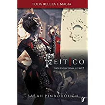 Feitico - Saga Encantadas - Livro 2