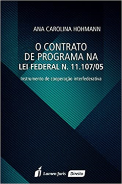 O Contrato De Programa Na Lei Federal N. 11.107/05