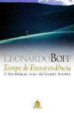 Tempo De Transcendencia - O Ser Humano Como Um Projeto Infinito
