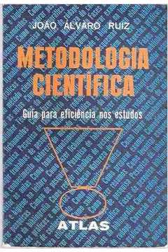 Metodologia Cientifica - Guia Para Eficiencia Nos Estudos