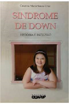 Sindrome De Down - Historia E Inclusao