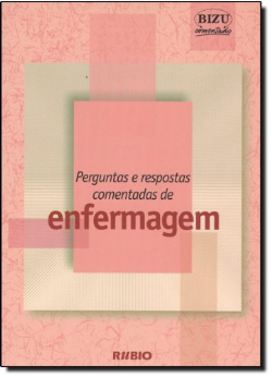 Perguntas E Respostas Comentadas De Enfermagem