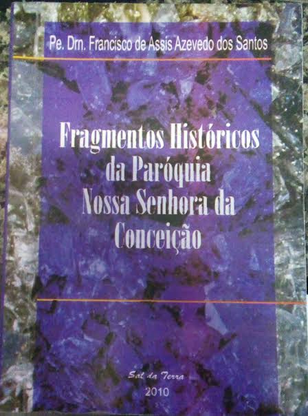 Fragmentos Historicos Da Senhora Da Conceicao