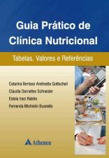 Guia Pratico De Clinica Nutricional - Tabelas Valores E Referencias