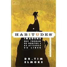 Habitudes - Imagens Que Foram Os Habitos E Atitudes Do Lider