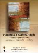 Cidadania E Nacionalidade - Efeitos E Perspectivas Nacionais Regionais Globas