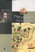 Nau Capitania - Pedro Alvares Cabral Como E Com Quem Comecamos