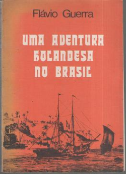 Uma Aventura Holandesa No Brasil