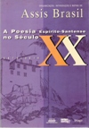Poesia Espirito-santense No Seculo Xx - Antologia