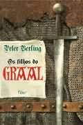 Os Filhos Do Graal