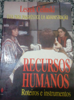 Recursos Humanos - Roteiros E Instrumentos - Guia Para Diagnostico Em Administracao