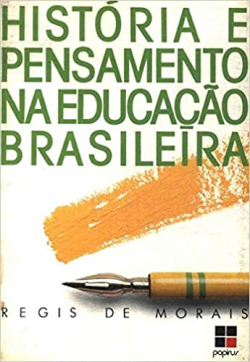 Historia E Pensamento Na Educacao Brasileira - Contribuicao De Tristao De Athayde