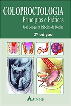 Coloproctologia - Principios E Praticas