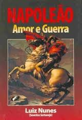 Napoleao - Amor E Guerra