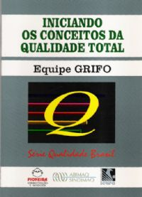 Iniciando Os Conceitos Da Qualidade Total