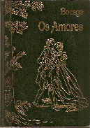 Amores, Os - Poemas Escolhidos