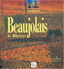 Les Couleurs Du Beaujolais Le Rhone