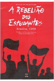 A Rebeliao Dos Estudantes Brasilia 1968