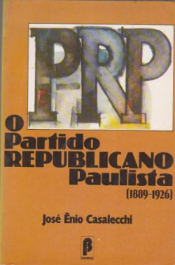 O Partido Republicano Paulista (1889-1926)
