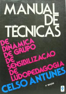 Manual De Tecnicas De Dinamica De Grupo De Sensibilizacao De Ludopedagogia