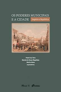 Os Poderes Municipais E A Cidade