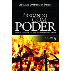 Pregando Com Poder V. 05