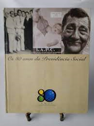 Os 80 Anos Da Previdencia Social