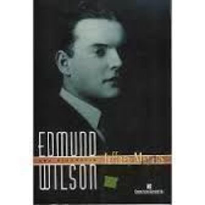 Edmund Wilson Uma Biografia
