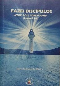 Fazei Discipulos - Vede Pois Como Ouvis Lucas 8-18