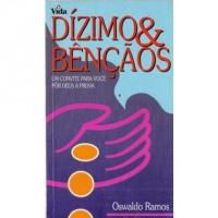 Dizimos E Bencaos - Um Convite Para Voce Por Deus A Prova