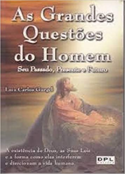 As Grandes Questoes Do Homem - Seu Passado Presente E Futuro