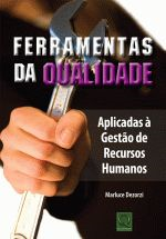 Ferramentas Da Qualidade - Aplicadas A Gestao De Recursos Humanos