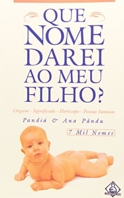 Que Nome Darei Ao Meu Filho