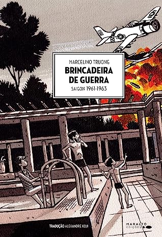 Brincadeira De Guerra - Saigon 1961-1963
