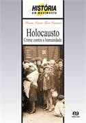 Holocausto - Crime Contra A Humanidade