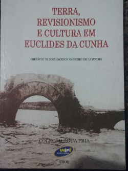 Terra Revisionismo E Cultura Em Euclides Da Cunha