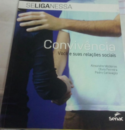 Convivencia - Voce E Suas Relacoes Sociais