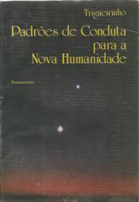 Padroes De Conduta Para Nova A Humanidade