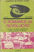 Romance Da Revolucao, O - Como E Porque Aconteceu A Revolucao De Marco