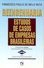 Reengenharia Estudos De Casos De Empresas Brasileiras