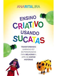 Ensino Criativo Usando Sucatas