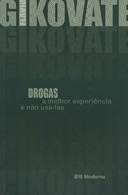 Drogas A Melhor Experiencia E Nao Usa-las