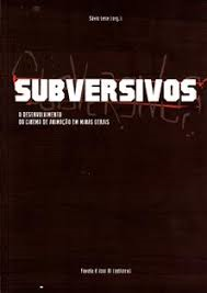 Subversivos - O Desenvolvimento Do Cinema De Animacao Em Minas Gerais